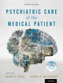 Psychiatric Care of the Medical Patient (eBook, PDF)