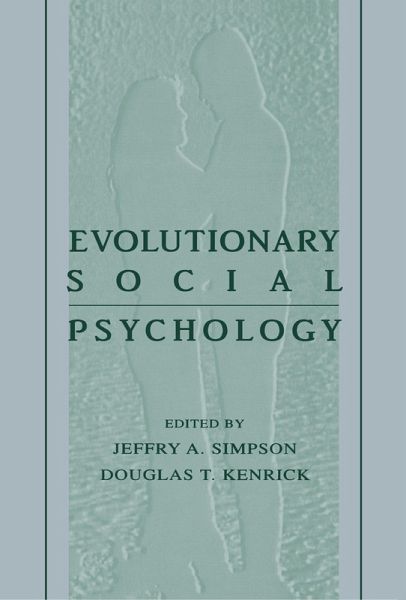Evolutionary Social Psychology (eBook, ePUB) Evolutionary Social Psychology (eBook, ePUB)
