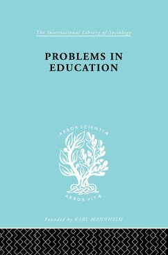 Problems In Education Ils 232 (eBook, ePUB) - Holmes, Brian