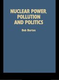 Nuclear Power, Pollution and Politics (eBook, PDF)