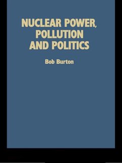 Cover Nuclear Power, Pollution and Politics (eBook, PDF)