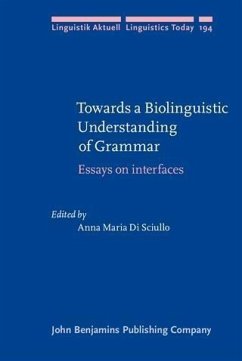 Towards a Biolinguistic Understanding of Grammar (eBook, PDF)