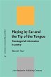 Playing by Ear and the Tip of the... - Bild 1