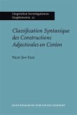 Classification Syntaxique des Constructions Adjectivales en Coréen (eBook, PDF)