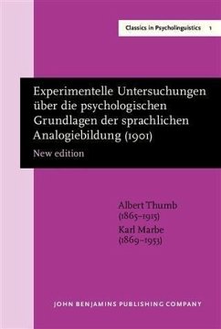 Experimentelle Untersuchungen uber die psychologischen Grundlagen der sprachlichen Analogiebildung (1901) (eBook, PDF) - Thumb, Albert