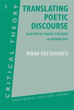 Translating Poetic Discourse (eBook, PDF) - Diaz-Diocaretz, Myriam