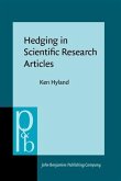 Hedging in Scientific Research Articles (eBook, PDF) Hedging in Scientific Research Articles (eBook, PDF)