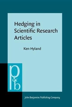 Hedging in Scientific Research Articles (eBook, PDF) - Hyland, Ken