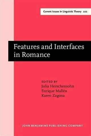 Features and Interfaces in Romance (eBook, PDF)