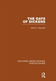 The Days of Dickens (RLE Dickens) (eBook, PDF)