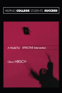 Helping College Students Succeed (eBook, PDF) - Hirsch, Glenn