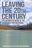 Leaving the 20th Century (eBook, ePUB)