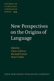 New Perspectives on the Origins of Language (eBook, PDF)