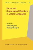 Focus and Grammatical Relations in Creole Languages (eBook, PDF)