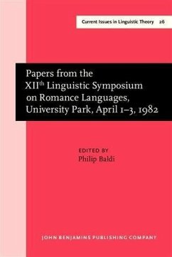 Papers from the XIIth Linguistic Symposium on Romance Languages, University Park, April 1-3, 1982 (eBook, PDF)