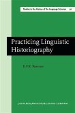 Practicing Linguistic Historiography (eBook, PDF)
