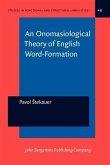 Onomasiological Theory of English Word-Formation (eBook, PDF)