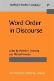Word Order in Discourse (eBook, PDF) Word Order in Discourse (eBook, PDF)