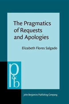 Pragmatics of Requests and Apologies (eBook, PDF) - Flores Salgado, Elizabeth