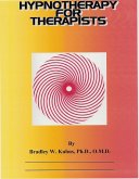 Hypnotherapy For the Therapist (eBook, ePUB)