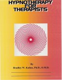 Hypnotherapy For the Therapist (eBook, ePUB) Hypnotherapy For the Therapist (eBook, ePUB)