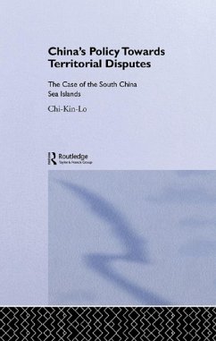 China's Policy Towards Territorial Disputes (eBook, ePUB) - Lo, Chi-Kin