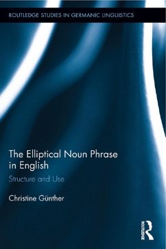 The Elliptical Noun Phrase in English (eBook, PDF) - Günther, Christine