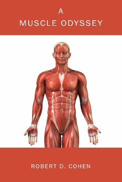 Muscle Odyssey (eBook, ePUB) - Cohen, Robert D.
