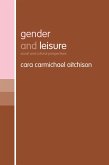 Gender and Leisure (eBook, ePUB)