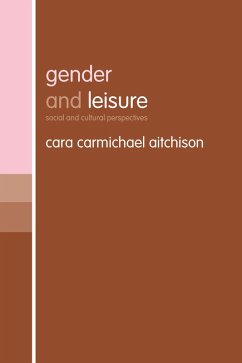 Gender and Leisure (eBook, ePUB) - Carmichael Aitchison, Cara