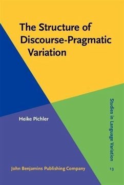Structure of Discourse-Pragmatic Variation (eBook, PDF) - Pichler, Heike
