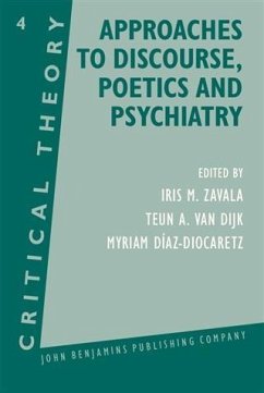 Approaches to Discourse, Poetics and Psychiatry (eBook, PDF)