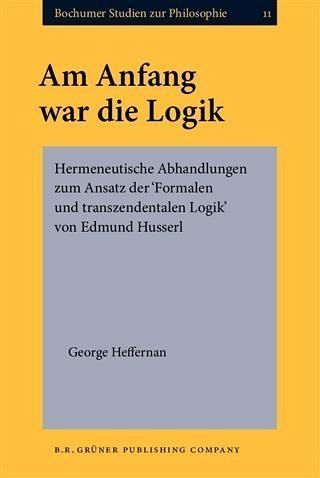 Am Anfang war die Logik (eBook, PDF) Am Anfang war die Logik (eBook, PDF)