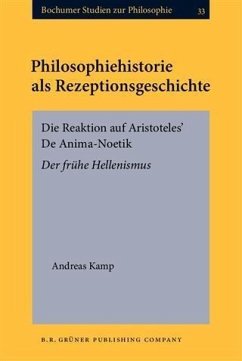 Philosophiehistorie als Rezeptionsgeschichte (eBook, PDF) - Kamp, Andreas