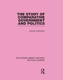 The Study of Comparative Government and Politics (eBook, PDF) - Heckscher, Gunnar