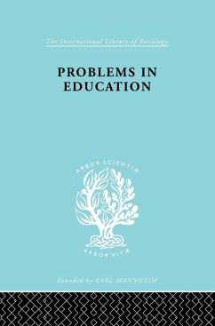 Problems In Education Ils 232 (eBook, PDF) - Holmes, Brian