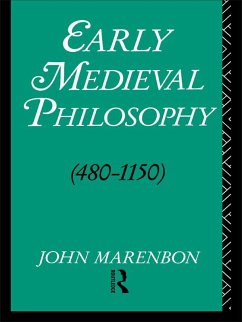 Early Medieval Philosophy 480-1150 (eBook, ePUB) - Marenbon, John