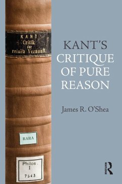 Kant's Critique of Pure Reason (eBook, PDF) - O'Shea, James