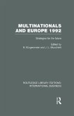 Multinationals and Europe 1992 (RLE International Business) (eBook, ePUB)