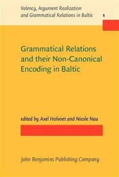 Grammatical Relations and their Non-Canonical Encoding in Baltic (eBook, PDF)