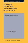 Le traite de Pierre d'Ailly sur la Consolation de Boece, Qu. 1 (eBook, PDF)