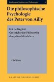Die philosophische Psychologie des Peter von Ailly (eBook, PDF)