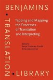 Tapping and Mapping the Processes of Translation and Interpreting (eBook, PDF)