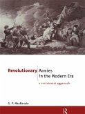Revolutionary Armies in the Modern Era (eBook, ePUB)