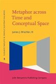 Metaphor across Time and Conceptual Space (eBook, PDF)