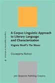 Corpus Linguistic Approach to Literary Language and Characterization (eBook, PDF)