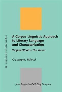 Corpus Linguistic Approach to Literary Language and Characterization (eBook, PDF) - Balossi, Giuseppina