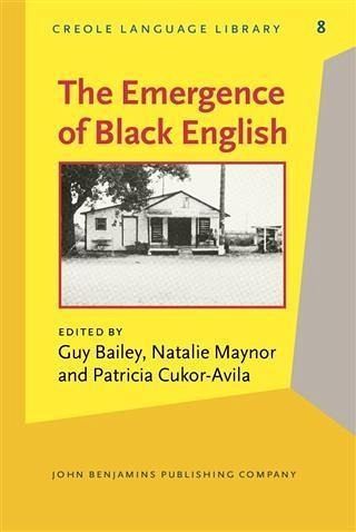 Emergence of Black English (eBook, PDF) Emergence of Black English (eBook, PDF)