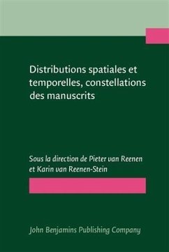 Cover Distributions spatiales et temporelles, constellations des manuscrits/Spatial and Temporal Distributions, Manuscript Constellations (eBook, PDF)