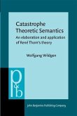 Catastrophe Theoretic Semantics (eBook, PDF)